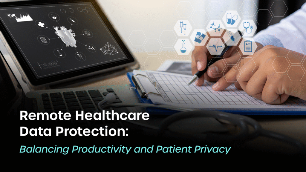 remote healthcare data protection